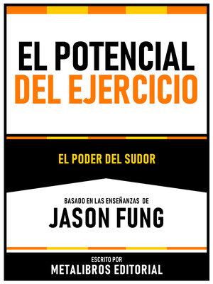 cover image of El Potencial Del Ejercicio--Basado En Las Enseñanzas De Jason Fung